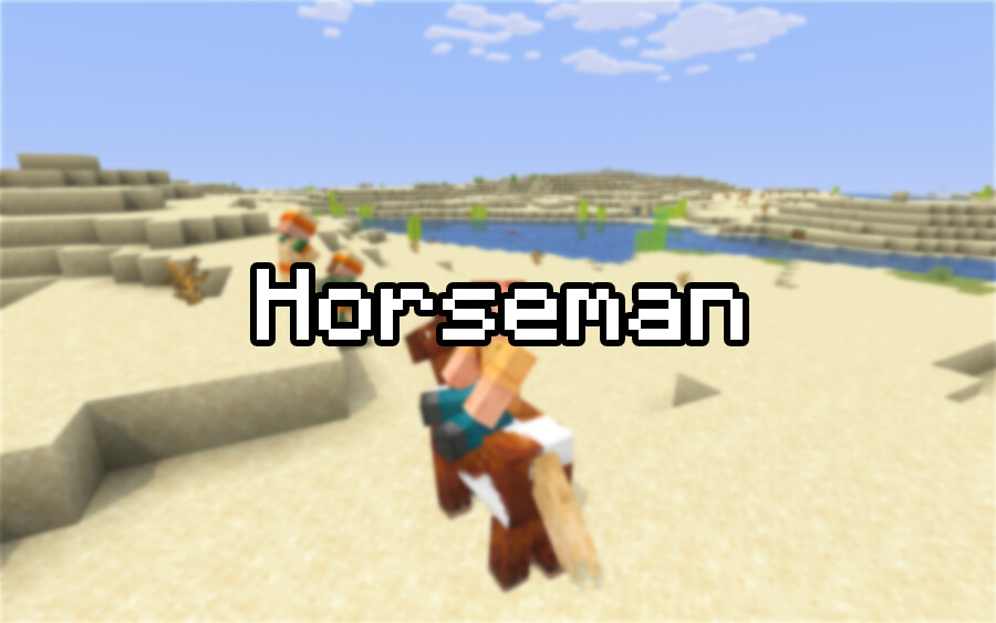 Horseman [1.21.8] [1.21.1] [1.20.1]