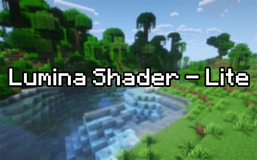 Lumina Shader - Lite [26.1.2] [1.21.11] [1.20.1] [1.12.2]