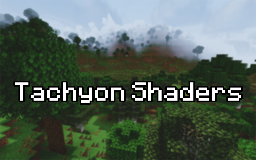 Tachyon Shaders [26.1.2] [1.21.11]