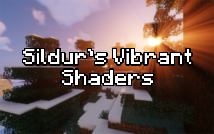 Sildur's Vibrant Shaders [26.1.2] [1.21.11] [1.20.1] [1.12.2]