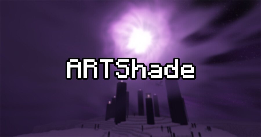 ARTShade [26.2] [1.21.11] [1.20.1]
