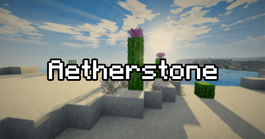 Aetherstone [26.2] [1.21.11] [1.20.1]