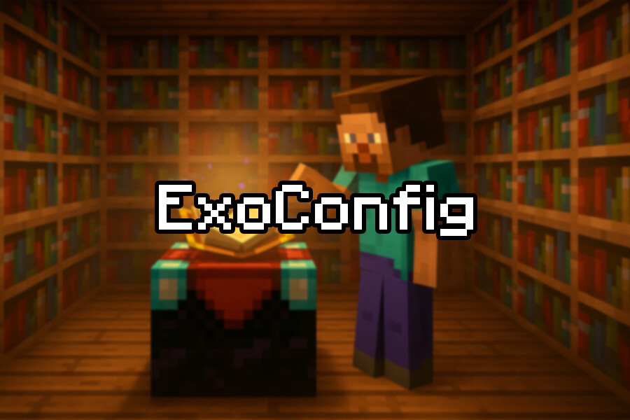 ExoConfig [26.3] [1.21.11] [1.21.1]