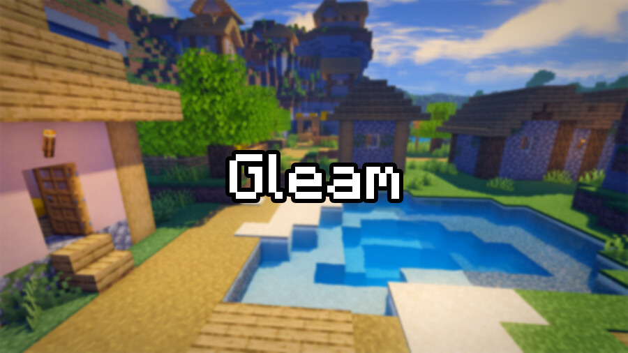 Gleam [26.3] [1.21.11] [1.20.1]