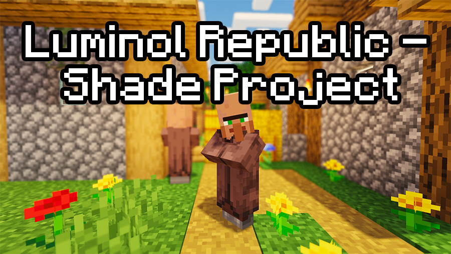 Luminol Republic - Shade Project [26.3] [26.2]